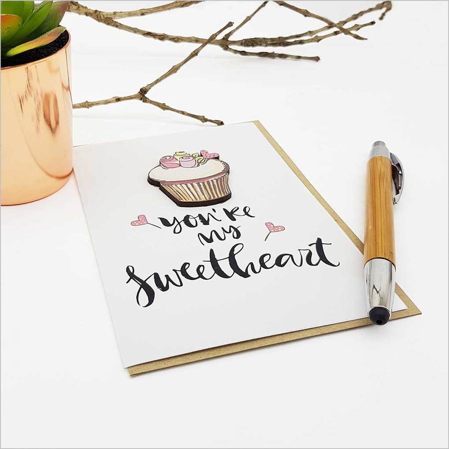 Greeting Card with embellishment: You're my Sweetheart